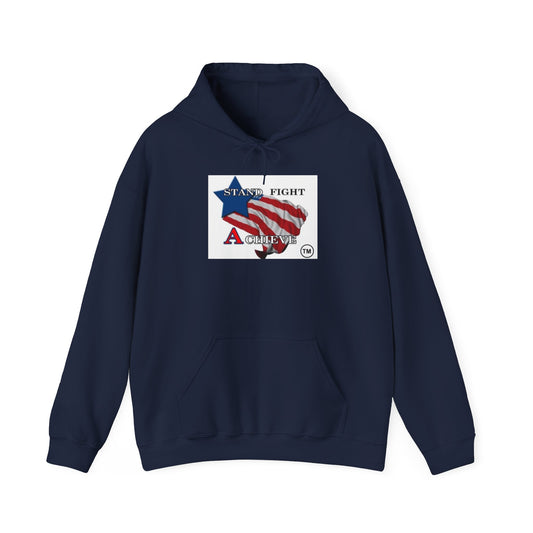 [Stand, Fight, & Achieve] Unisex Hooded Sweatshirt